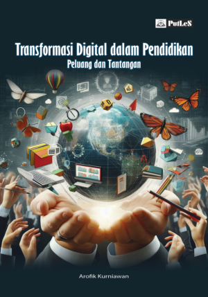 TRANSFORMASI DIGITAL DALAM PENDIDIKAN Peluang dan Tantangan